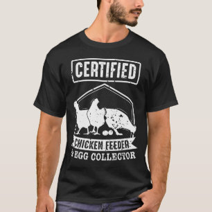 Camiseta Alimentador certificado de pollo y colector de hue