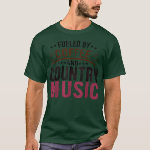 Camiseta Alimentados por fans de Coffee and Country Music S