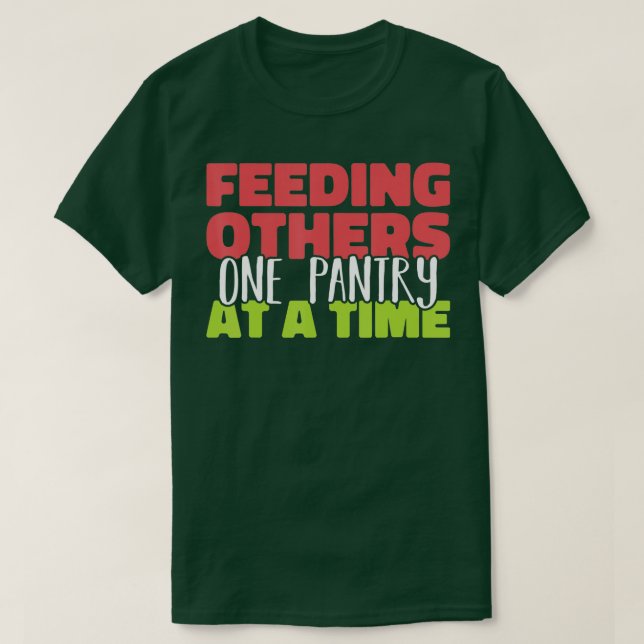 Camiseta Alimentar a otros a una despensa en el Time Food B (Diseño del anverso)
