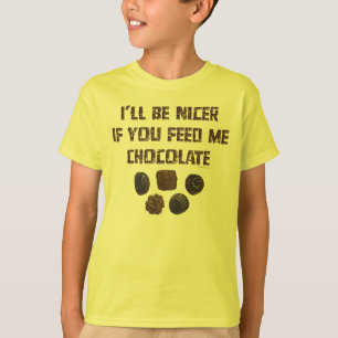 Camiseta Aliménteme el chocolate K