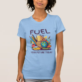 Camiseta Alimenten su futuro hoy