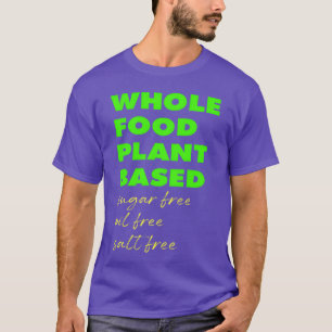 Camiseta Alimento Integral Vegetal Sin Azúcar Sin Aceite Si