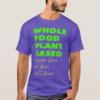 Camiseta Alimento Integral Vegetal Sin Azúcar Sin Aceite Si
