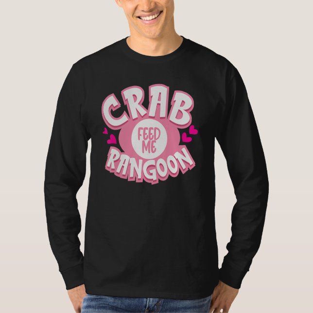 Camiseta Alimento Me Crab Rangoon Crab Puffs Rellenado Cris (Anverso)