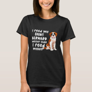 Camiseta Alimento Mi San Bernardo Mejor Que Yo Mismo