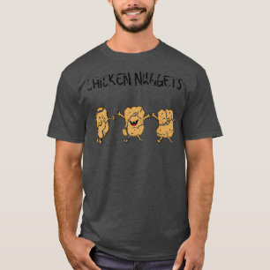 Camiseta Alimentos Cocinando Carne De Pollo Molesto Nugget