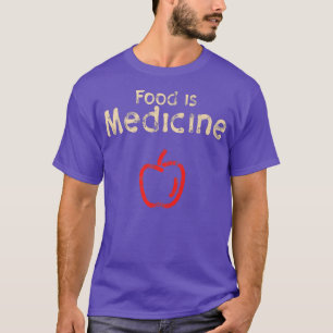 Camiseta Alimentos es medicina, nutrición Alimentos apto pa