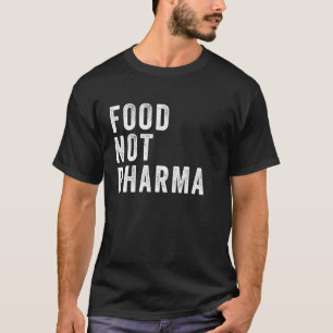 Camiseta Alimentos No Pharma Nutracéuticos Naturales Orgáni