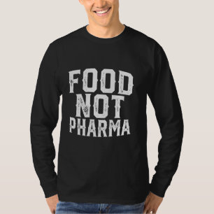 Camiseta Alimentos No Pharma Nutrición Orgánica Natural