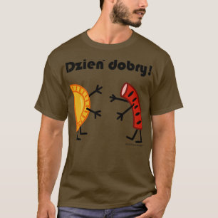 Camiseta Alimentos polacos amistosos Pierogi y Kielbasa Dzi