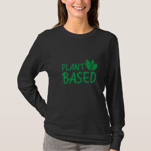 Camiseta Alimentos Vegetarianos Veganos Basados en Plantas