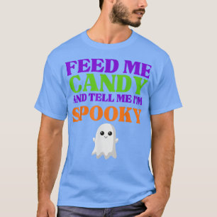Camiseta Alimétame El Candy Y Dime Que Soy El Fantasma Kawa