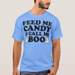 Camiseta Aliméteme Candy Y Llámame Boo Funny Halloween Ghos