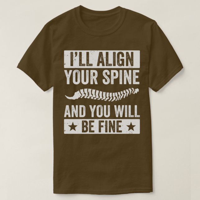 Camiseta Alinear su espina dorsal divertida Chiropracact (Diseño del anverso)