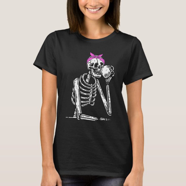 Camiseta Alive Skeleton Drink Coffee Funny Skeleton (Anverso)