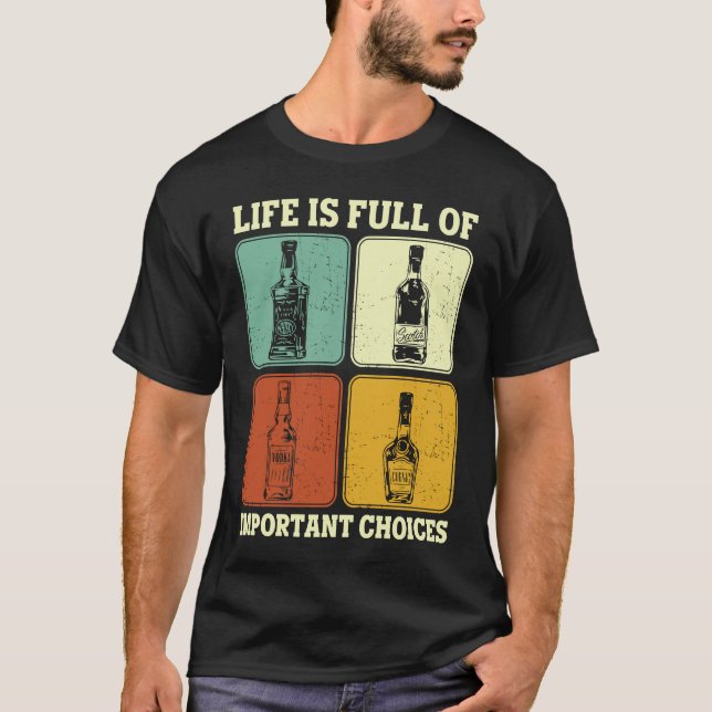 Camiseta Alkohol Party Life Is Full Of Important Choices Wh (Anverso)