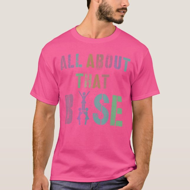 Camiseta All About That Base Cheerleading Team Cheer Squad (Anverso)