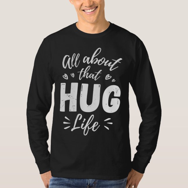 Camiseta All About That Hug Life Gangster Thug Hippie Music (Anverso)