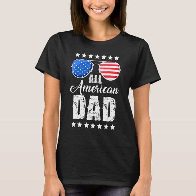 Camiseta All American Dad 4th of July Father's Day Sunglass (Anverso)