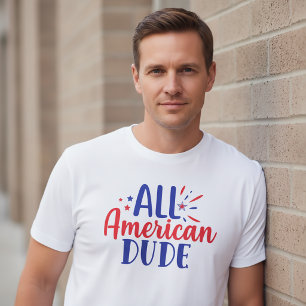 Camiseta All American Dude 4 July T-Shirt