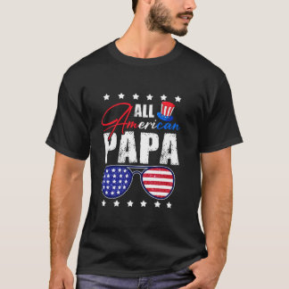 Camiseta All American Papa 4 of July Dad Daddy US Flag S
