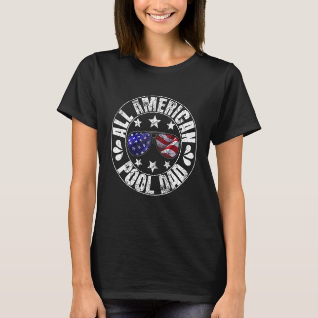 Camiseta All American Pool Dad Life Summertime Guay Swimmin (Anverso)