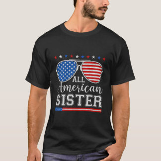 Camiseta All American Sister 4Th Of July Patriotic Sunglass