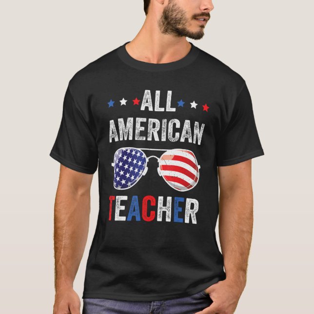 Camiseta All American teacher USA Flag 4th of July Sunglass (Anverso)