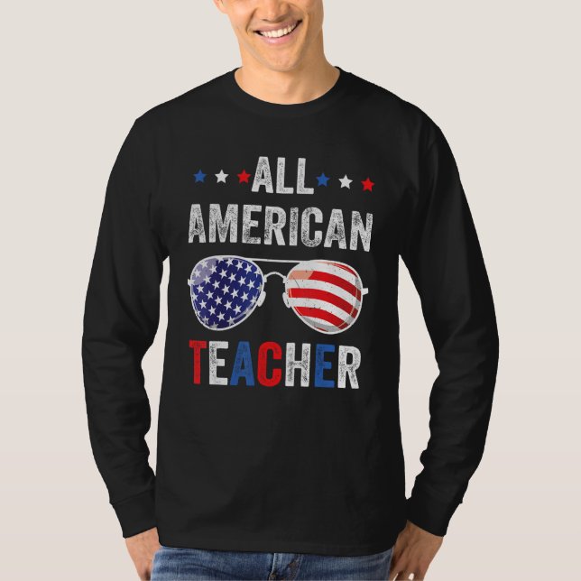 Camiseta All American teacher USA Flag 4th of July Sunglass (Anverso)