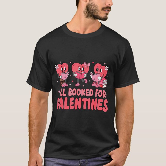 Camiseta All Booked For Valentine Book Funny Teacher Kids G (Anverso)