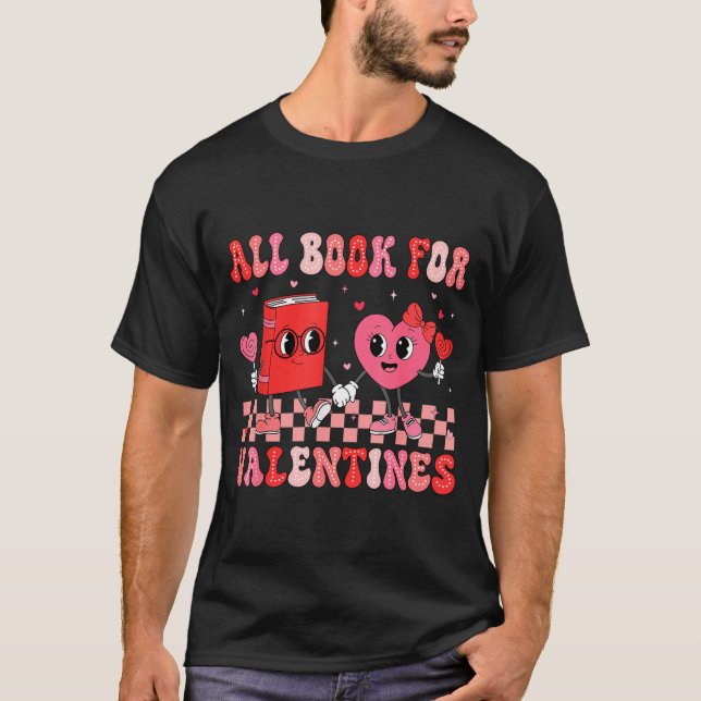 Camiseta All Booked For Valentine Book Librarian Teacher Wo (Anverso)