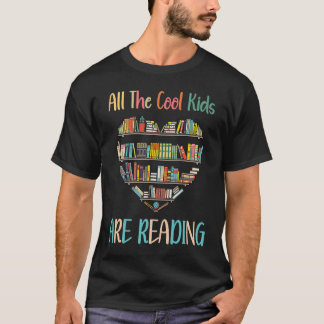 Camiseta All Cool Kids Are Reading Book Nerd Lovers Reading