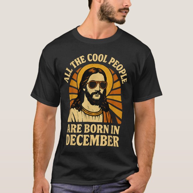 Camiseta All Cool People Are Born In December Birthday  (Anverso)