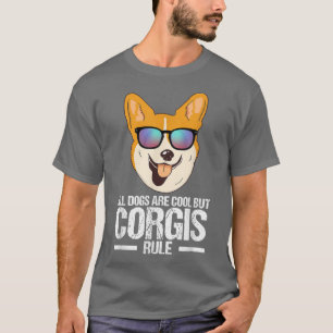 Camiseta All Dogs Are Cool But Corgis Rule Pembroke Welsh C