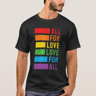 Camiseta All For Love Lgbt Pride