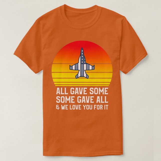 Camiseta All Gave Some Some Gave All Veterans Day 1 (Diseño del anverso)