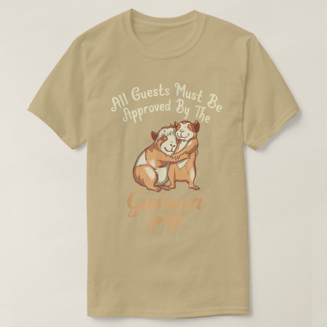Camiseta All Guests must be approved by the Cute Guinea Pig (Diseño del anverso)