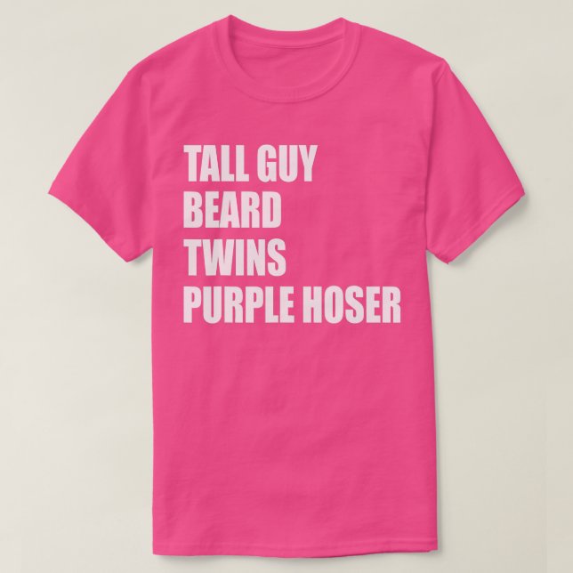 Camiseta all Guy Beard gana Purple Hoser Funny Quote (Diseño del anverso)