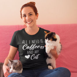 Camiseta All I Need is Coffe and My Cat Funny Cat Lover