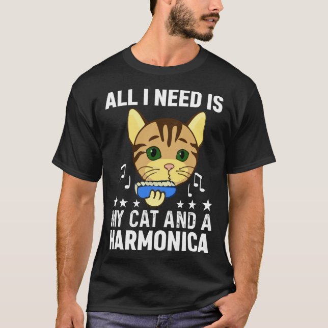 Camiseta All I Need Is My Cat And A Harmonica Musician And  (Anverso)