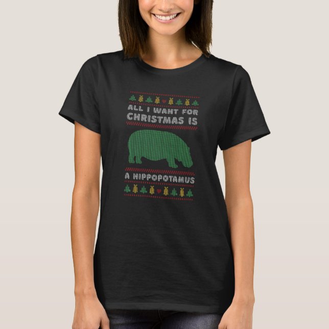 Camiseta All I want for Christmas is a Hippopotamus ugly Xm (Anverso)