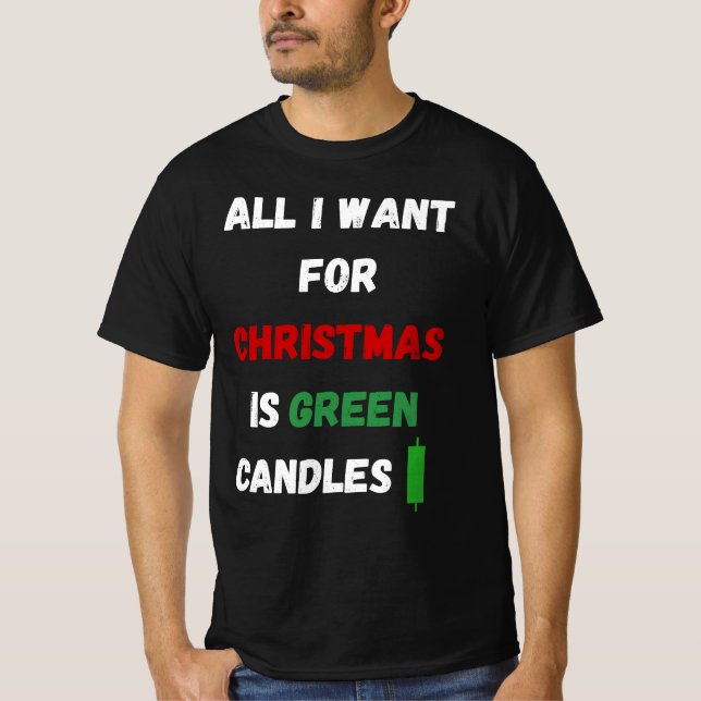 Camiseta All I Want for Christmas Is Green Candles (Anverso)