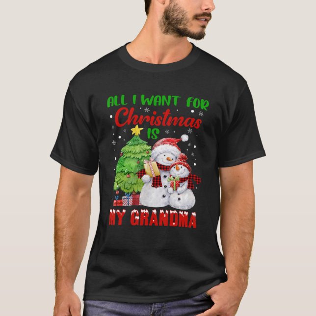 Camiseta All I Want For Christmas Is My Grandma Christmas (Anverso)