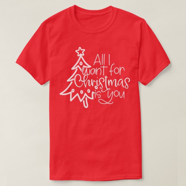 Camiseta All I Want For Christmas Is You Family Christmas X (Diseño del anverso)