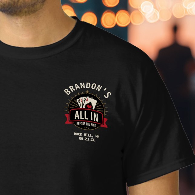 Camiseta “All In Before the Ring” Poker Bachelor Party (Subido por el creador)