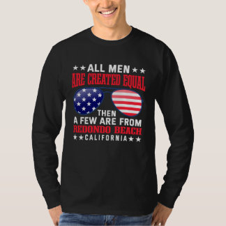 Camiseta All Men Are Created Equal Redondo Beach California