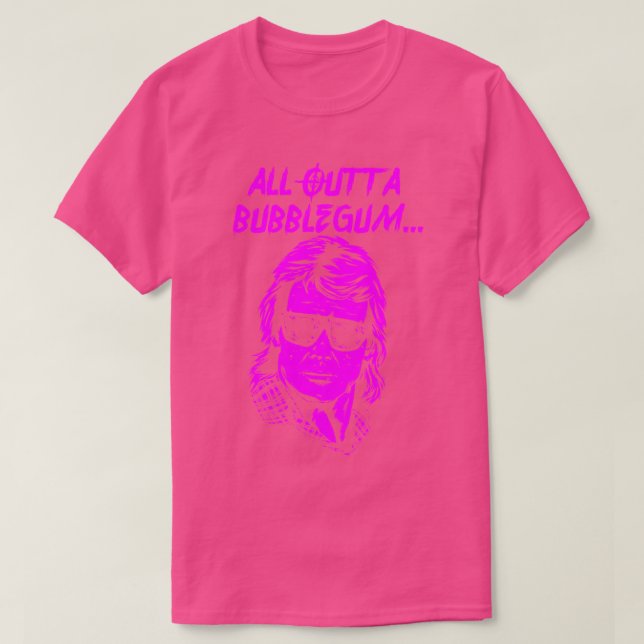 Camiseta All Outta Bubblegum (Diseño del anverso)