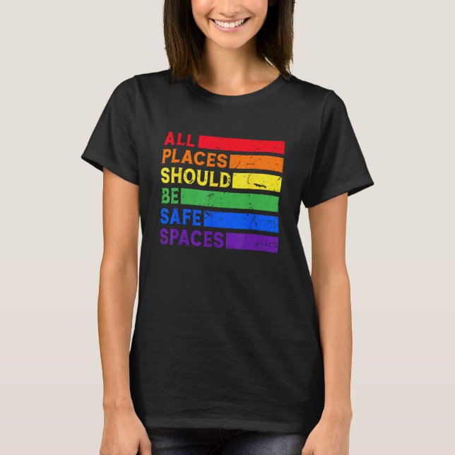 Camiseta All Places Should Be Safe Spaces Gay Pride Ally LG (Anverso)