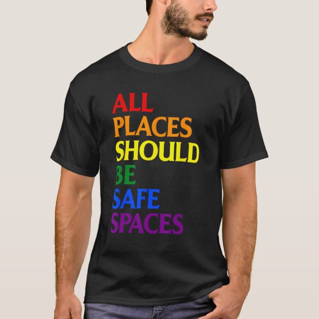 Camiseta All Places Should Be Safe Spaces Gay Pride Ally LG (Anverso)