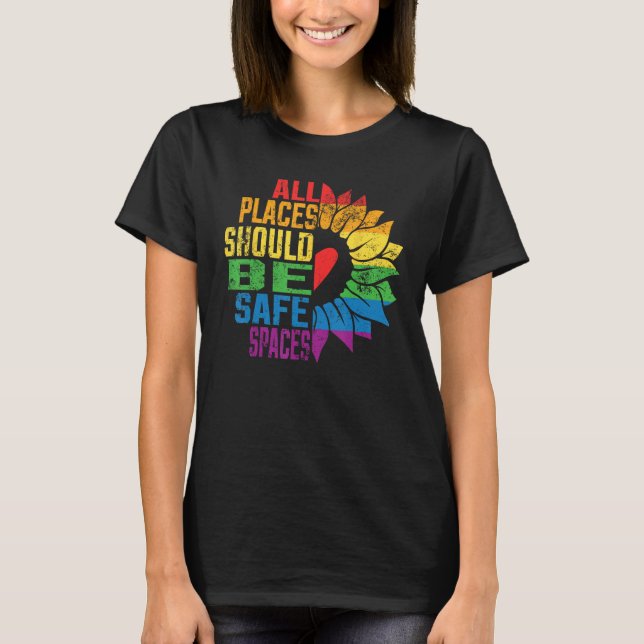 Camiseta All Places Should Be Safe Spaces Gay Pride Ally LG (Anverso)